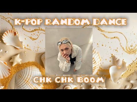 🐚🔥~°•-_K-POP RANDOM DANCE_-•°~🔥🐚