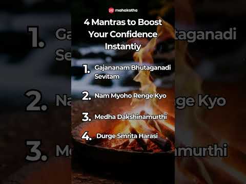 4 Mantras to Boost Your Confidence Instantly