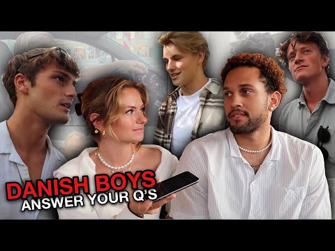 asking *danish boys* questions girls are too afraid to ask them