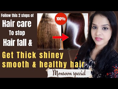 Extreme hair fall remedy. 2steps monsoon hair care must do 2 get long thick  smooth & healthy hair