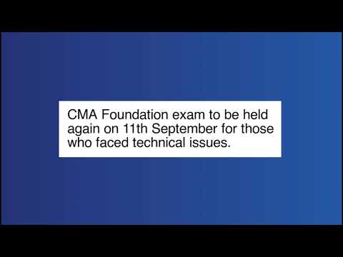 CMA FOUNDATION RE-EXAMS UPDATE