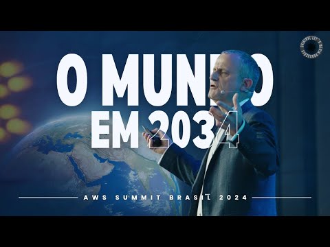 O mundo em 2034: o futuro com IA Generativa - AWS Summit 2024