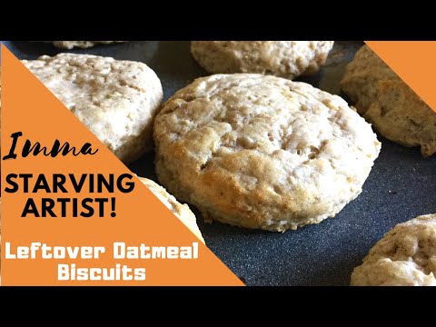 Leftover Oatmeal Biscuits | war time recipe | Starving Artist!