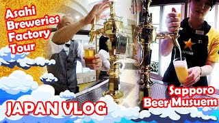 Beer Tour !!!- Asahi Breweries Factory Tour & Sapporo Beer Museum  |  Japan Vlog - Hokkaido Part 6