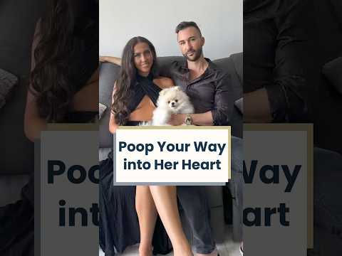 Poop your way into her heart 💩