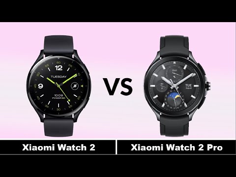 Xiaomi Watch 2 vs Xiaomi Watch 2 Pro