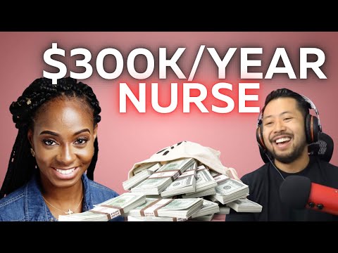 This Nurse Made $300K In One Year