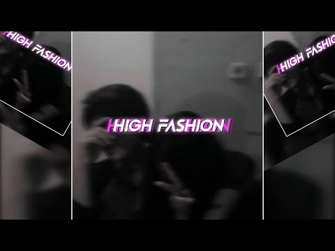 High fashion💄💋👠👝💍 || lyrics xml link in the description🔰 #supportme #preset #dm #xml