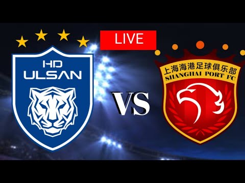 울산 HD FC vs 상하이 포트 FC 실시간 축구 점수 결과 | AFC 챔피언스리그 엘리트| 2024년