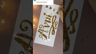 #namerequestedcalligraphy #like #love #lettering #youtube #glitter #subscribe