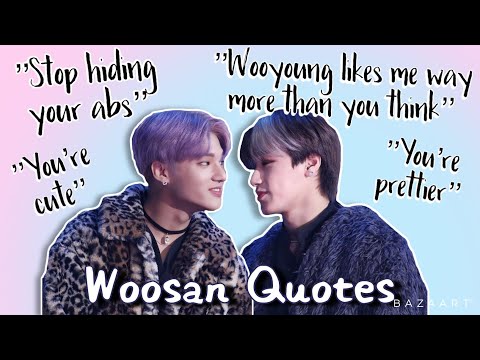 Woosan Once Said~