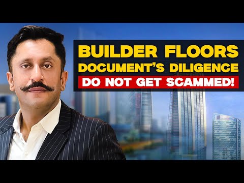 Gurgaon Builder Floors Documents NEEDED! || How to buy builder floor in Gurgaon