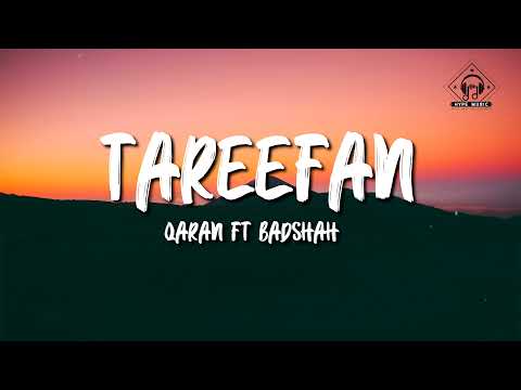 QARAN ft Badshah  - Tareefan (Lyrics) Veere Di Wedding