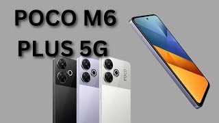 Poco M6 Plus 5g,Official look,Design, Camera,price, Specifications#poco M6