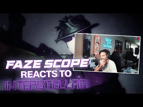 FaZe Scope Reacts To "Interstellar"