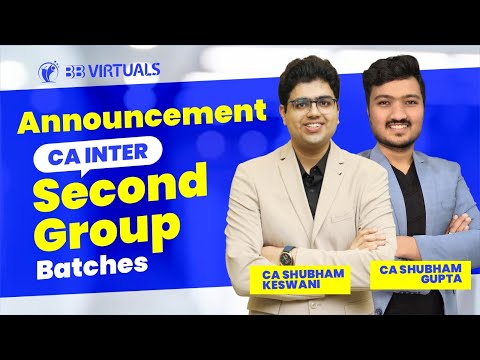 CA INTER Second Group Batch Announcement