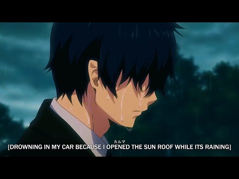 no.cape & sorrow - drowning in my car because i opened the sun roof while it's raining (lyrics)