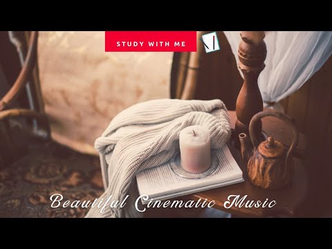 [無廣告版]  動人的電影配樂 ♫ 和自己獨處的時間 ~ Beautiful Cinematic Music - Relax Studying & working Music