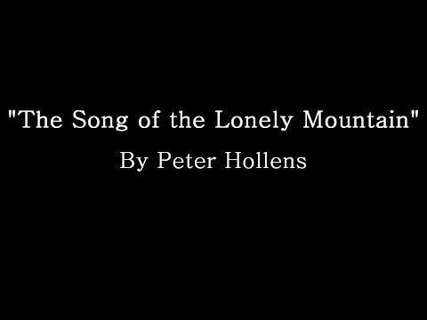 The Song of the Lonely Mountain - Peter Hollens (Lyrics)