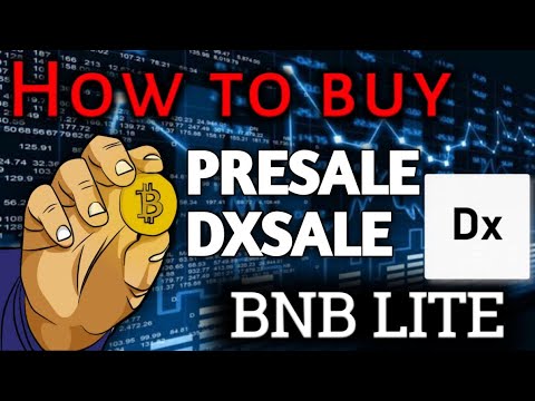 HOW TO BUY PRESALE ON DXSALE | HOW TO BUY PRESALE ON IPHONE | HOW TO BUY BNB LITE  PRESALE | DXSALE