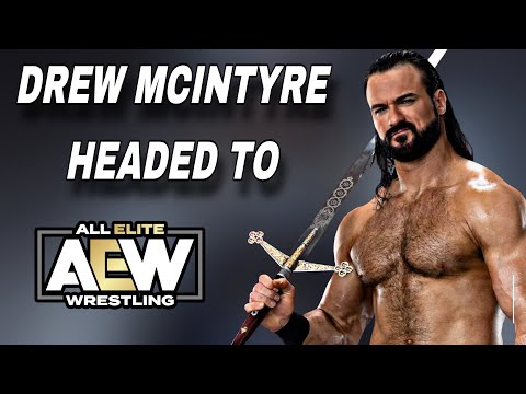 COULD DREW MCINTYRE BECOME “ALL ELITE “ SOON?