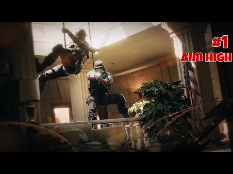 Rainbow Six : Siege | Montage #1 | Aim High