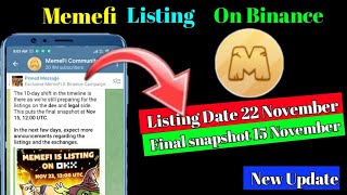 Memefi listing On 22 November | Memefi Listing OKX Update | Final Snapshot 15 November |