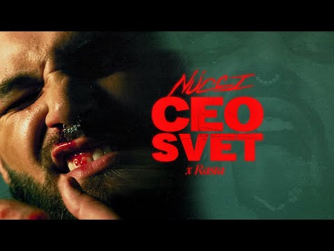 Nucci x Rasta - CEO SVET (Official Video)