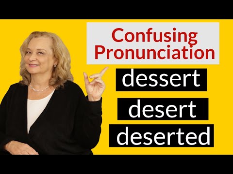 How to pronounce "dessert", "desert" and "deserted"