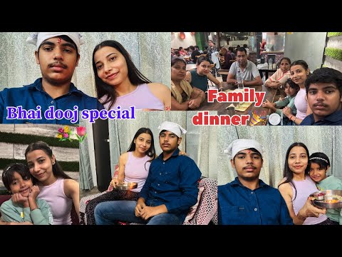 Bhai dooj special🌷💐 | Family dinner 🍽️ 🎉✨ || Jaatnithisside