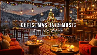 Christmas Jazz Instrumental Music & Warm Crackling Fireplace 🎄 Cozy Christmas Coffee Shop Ambience