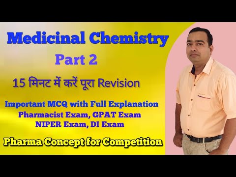 Medicinal chemistry | Part 2 | GPAT 2021 | NIPER Exam | Pharmacist Exam | Drug Inspector Exam