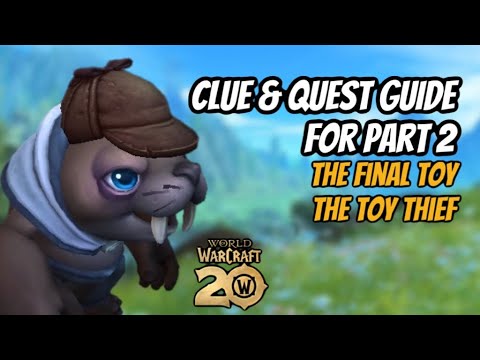 COMPLETE THE TOY THIEF QUESTLINE: CHAPTER 2 OF GUEST RELATIONS FOR THE WOW 20TH ANNIVERSARY