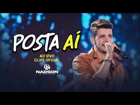 Nadson O Ferinha - Posta Aí (Clipe Oficial)