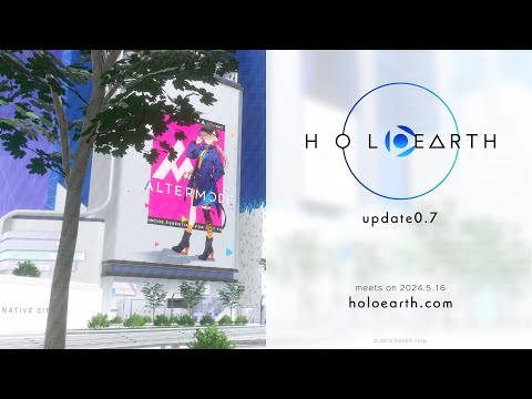 【#Holoearth】Ver.0.7.0 Trailer【Alternative City v1】