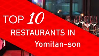 Top 10 best Restaurants in Yomitan-son, Japan