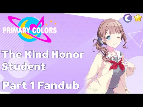 Project Sekai Primary Colors - Honami Mochizuki - The Kind Honor Student Part 1 Fandub