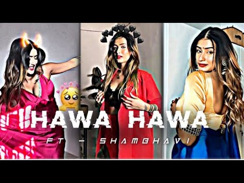 Hawa Hawa ❤🔥 Ft. shambhavi 💕 Hot reels tik tok || xml || thunder effect || #shorts #viral #shambhavi