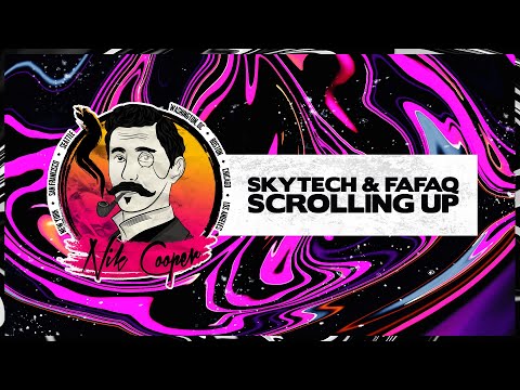 Skytech x Fafaq x All That MTRS - Scrolling Up