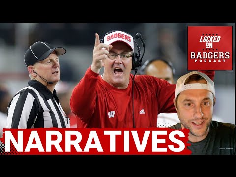 Wisconsin Badgers football narratives! Why it was right to move on from Paul Chryst and more!