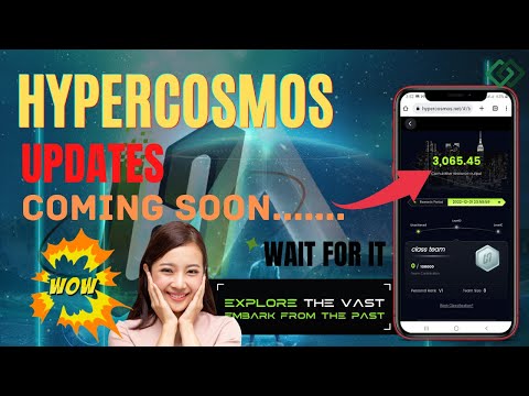 HYPERCOSMOS LATEST UPDATES #hypercosmos