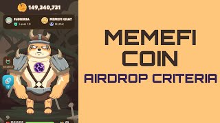 MEMEFI COIN AIRDROP CRITERIA: How to position yourself to receive airdrop rewards