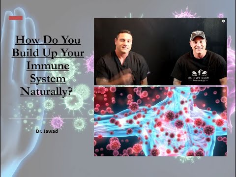 How Do You Build Up Your Immune System Naturally? (Long Version)