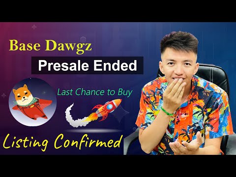 Base Dawgz Presale has Ended | Last Chance to Buy at Listing Price | Base Dawgz Listing Confirmed