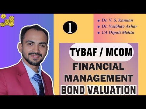 #1 TYBAF | FINANCIAL MANAGEMENT | Bond Valuation | How to calculate YTM | MCOM SEM 2 | SIRAJ SHAIKH