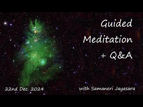 Guided Meditation + Q&A with Samaneri Jayasara ~ Sunday 22nd December @ 7am AEDT