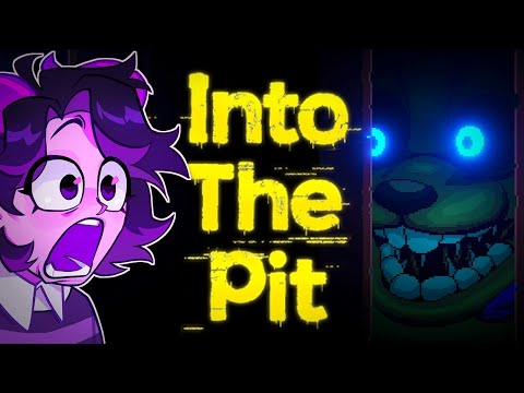 FNAF INTO THE PIT IS HERE AND ITS TERRIFYING!