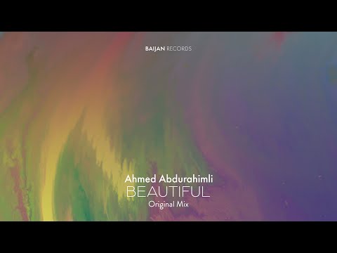 Ahmed Abdurahimli - Beautiful