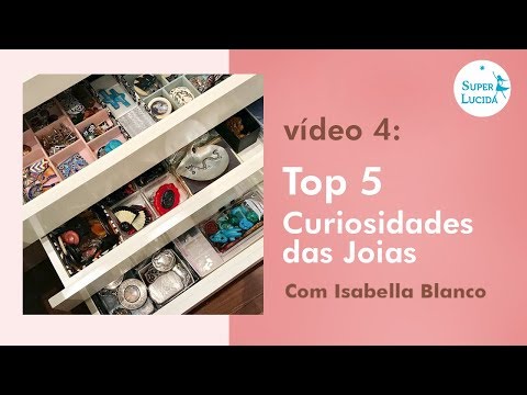 ENTREVISTA ISABELLA BLANCO - Top5 Curiosidades da joias