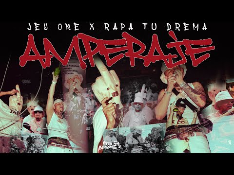 Jey One - Amperaje (VIDEO OFICIAL) @RapaTuDrema